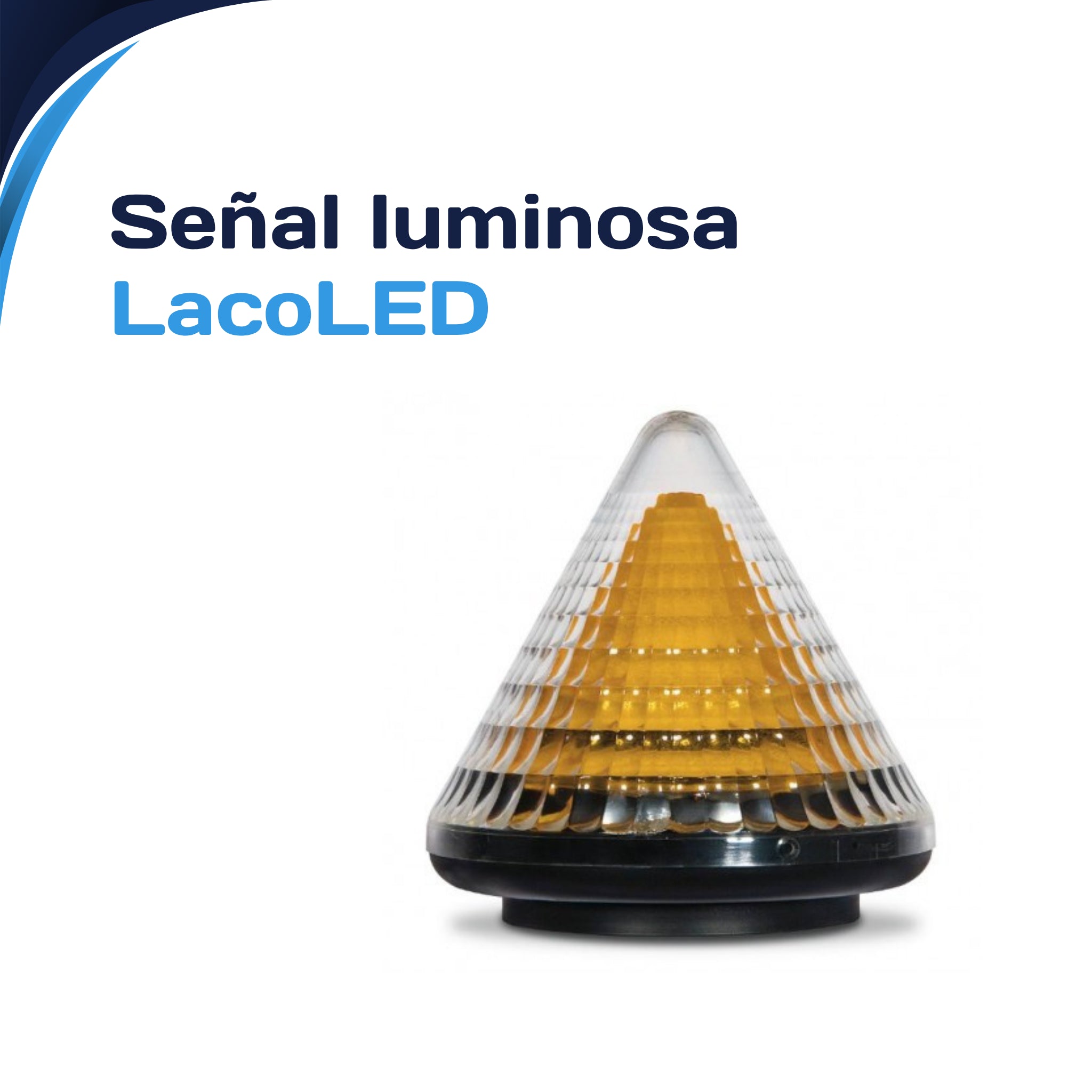 Señal luminosa LED LACOLED para puerta corredera