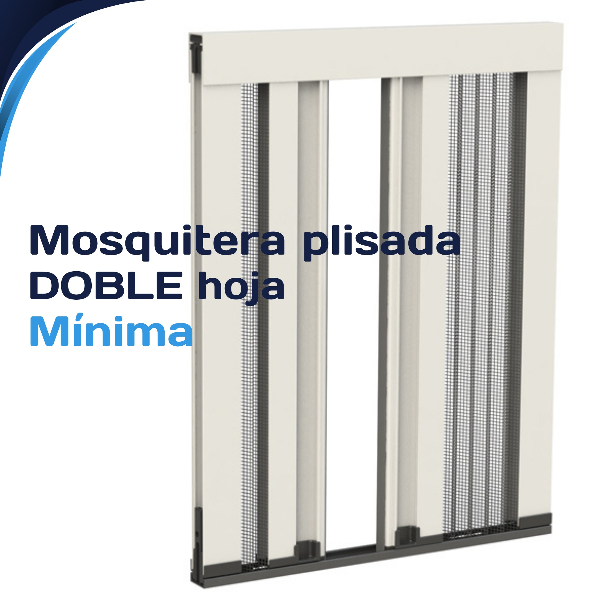 Mosquitera plisada Mínima DOBLE